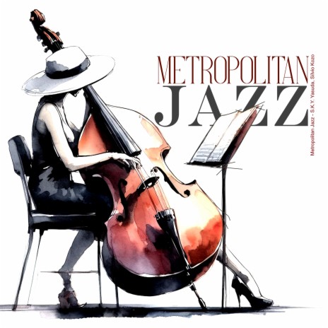 Metropolitan Jazz ft. Sílvio Kozo | Boomplay Music