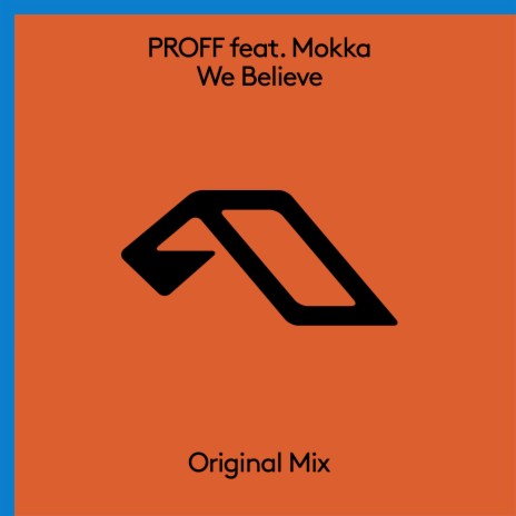 We Believe ft. Mokka | Boomplay Music