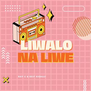 Liwalo na Liwe