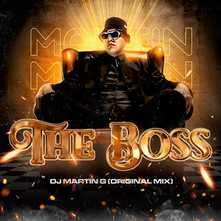 THE BOSS (ORIGINAL MIX)