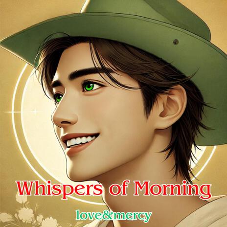 Whispers of Morning | Boomplay Music