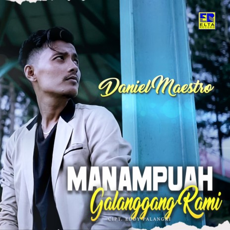 Manampuah Galanggang Rami | Boomplay Music