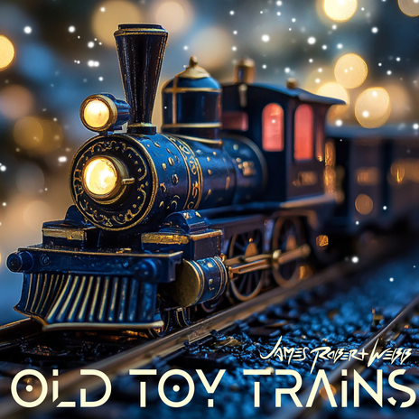 Old Toy Trains | Boomplay Music