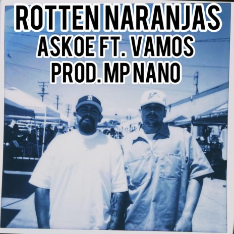 Rotten Naranjas ft. Vamos | Boomplay Music