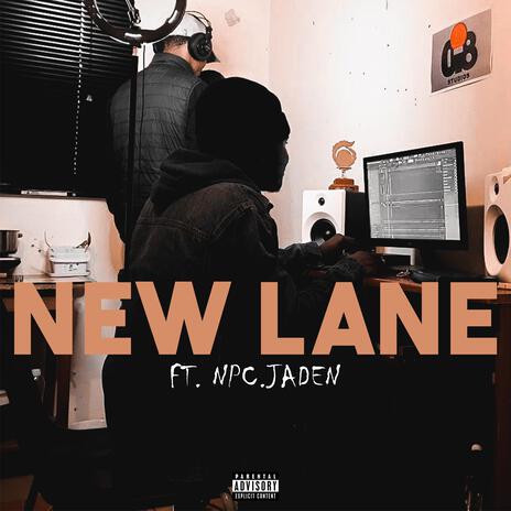 NEW LANE ft. npc.jaden