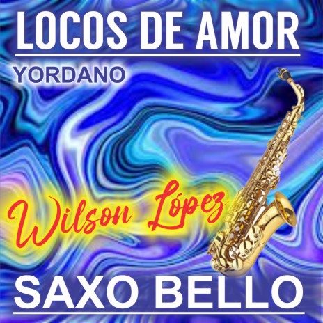 Locos de amor | Boomplay Music