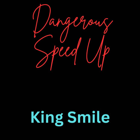 Dangerous (Speed Up) | Boomplay Music