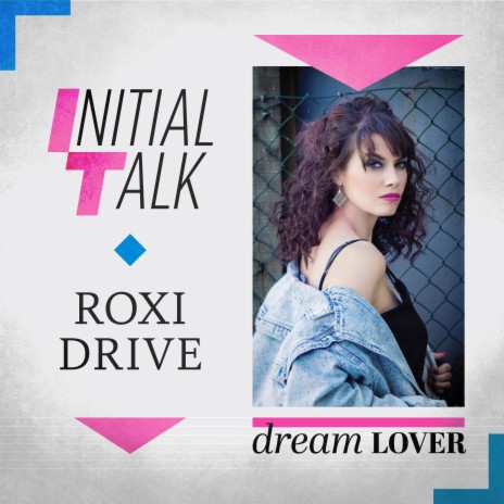 Dream Lover ft. Roxi Drive | Boomplay Music