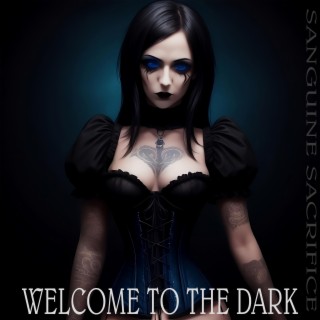 Welcome To The Dark