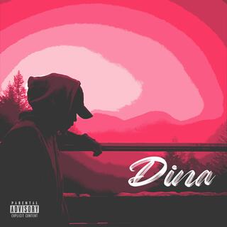 Dina lyrics | Boomplay Music