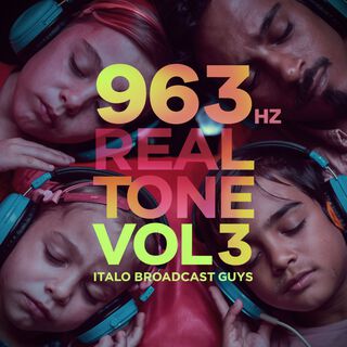 963 Hz Real Tone Vol. 3