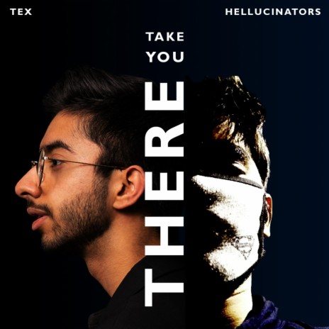 Take You There ft. TEX