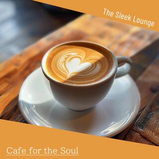 Cafe for the Soul