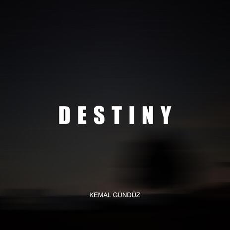 Destiny | Boomplay Music