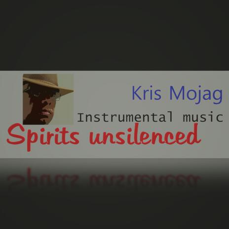 Spirits unsilenced | Boomplay Music