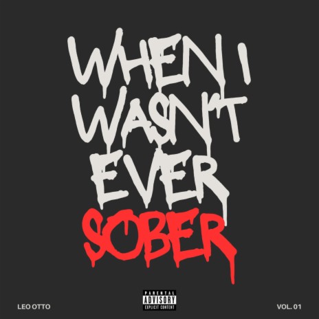 When I Wasn't Ever Sober | Boomplay Music