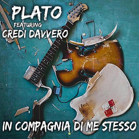 in compagnia di me stesso ft. Credi Davvero | Boomplay Music