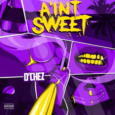 A'int Sweet | Boomplay Music