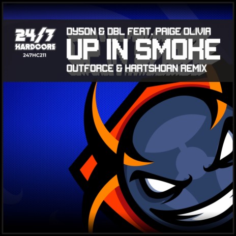 Up In Smoke (Outforce & Hartshorn Remix) ft. DBL & Paige Olivia | Boomplay Music