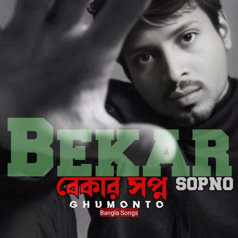 Bekar Sopno