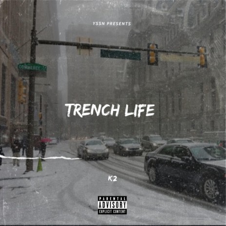 TRENCH LIFE | Boomplay Music