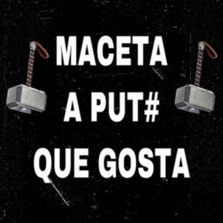 MACETA A PUT# QUE GOSTA