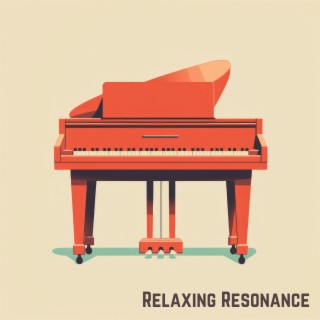 Relaxing Resonance