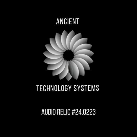 ATS: Audio Relic #24.0223 ft. Ancient Technology Systems