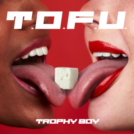 T.O.F.U. | Boomplay Music