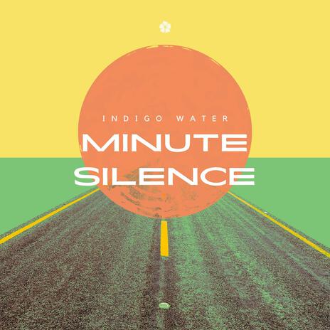 Minute Silence | Boomplay Music