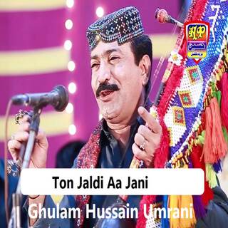 Ton Jaldi Aa Jani