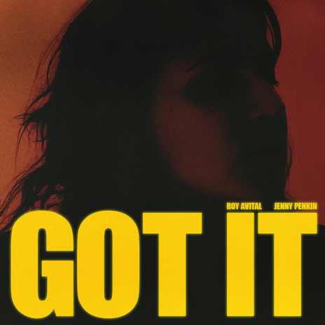 Got It ft. Jenny Penkin | Boomplay Music