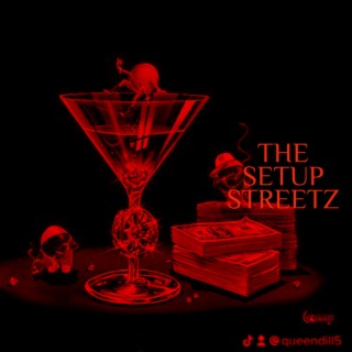 THE SETUP STREETZ