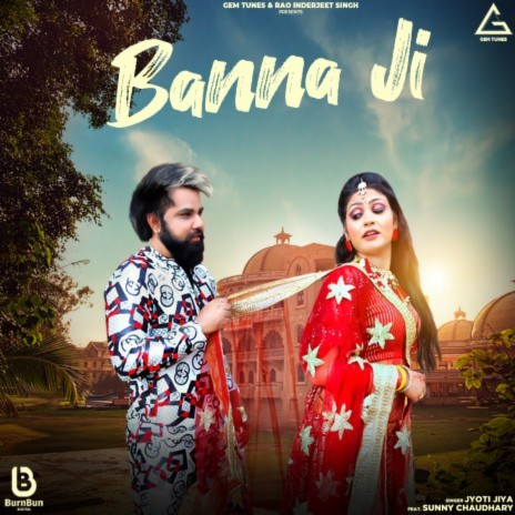 Banna Ji ft. Sunny Chaudhary | Boomplay Music