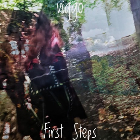 First Steps | Boomplay Music