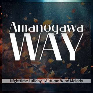 Nighttime Lullaby – Autumn Wind Melody