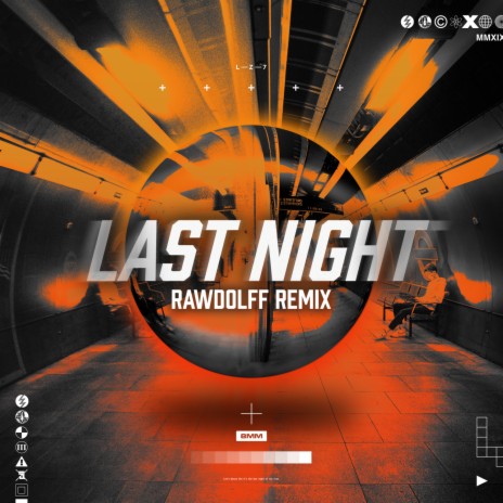 Last Night (Rawdolff Extended Remix) | Boomplay Music