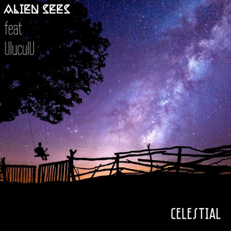 Celestial ft. UluqulU | Boomplay Music