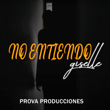 No Entiendo | Boomplay Music