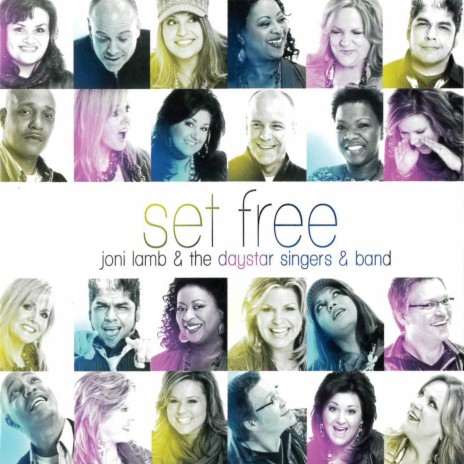 Your Love Has Set Me Free ft. Joni Lamb & The Daystar Singers & Band | Boomplay Music