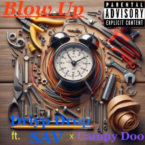 Blow Up ft. Campy Doo & SAV | Boomplay Music