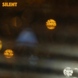 Silent