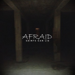 Afraid