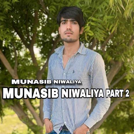 MUNASIB NIWALIYA PART 2 | Boomplay Music