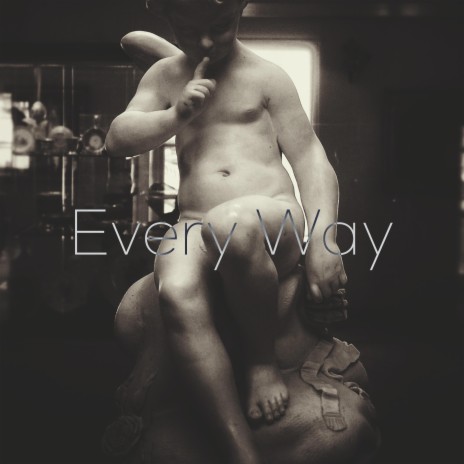 Every Way ft. Alexa Gomez | Boomplay Music