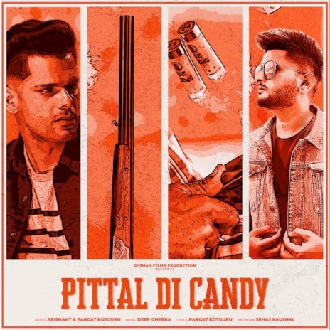 Pittal Di Candy ft. Pargat kotguru | Boomplay Music