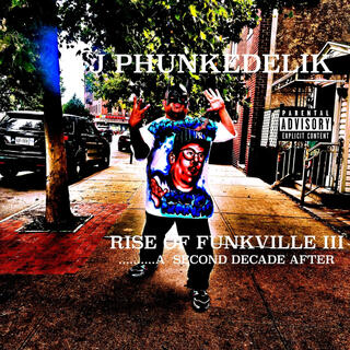 RISE OF FUNKVILLE 3....A SECOND DECADE AFTER