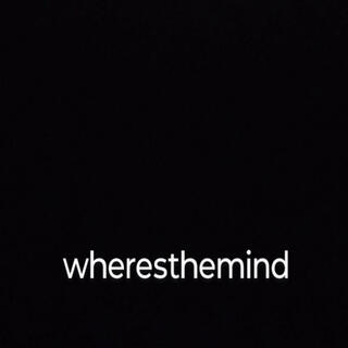 wheresthemind