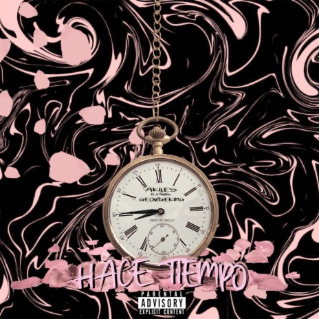 Hace Tiempo ft. Akiles Official | Boomplay Music