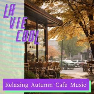 Relaxing Autumn Cafe Music